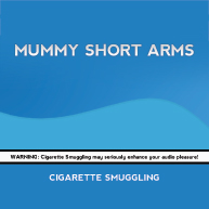 Mummy Short Arms
